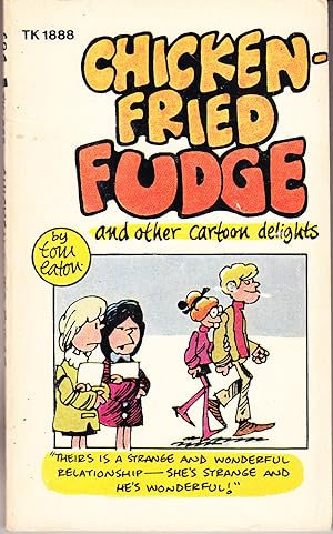 Chicken Fried Fudge and Other Cartoon Delights