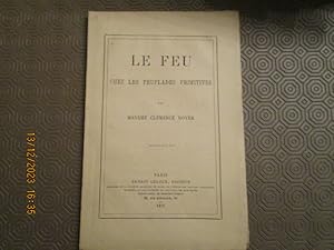 Seller image for Le feu chez les peuplades primitives. for sale by LE MUSEE DU LIVRE