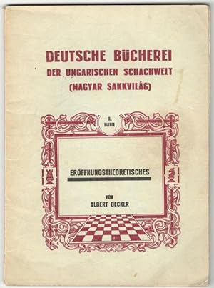 Seller image for Erffnungstheoretisches - Mit besonderer rcksicht auf den weltmeisterschaftskampf Dr. Aljechin - Dr. Euwe. for sale by Abauj Antique Bookshop