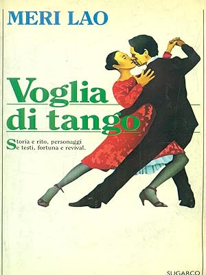 Bild des Verkufers fr Voglia di tango zum Verkauf von Librodifaccia