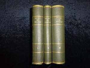 Das Kapital. Kritik der politischen Oekonomie. Hrsg. von Friedrich Engels. 3 Bände. (= komplett).
