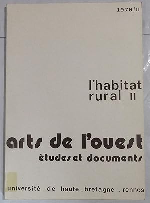 Seller image for Arts de l'Ouest : Etudes et documents n2 - mars 1977 : L'Habitat Rural II for sale by MAGICBOOKS