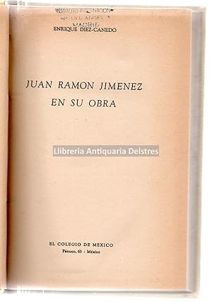 Imagen del vendedor de Juan Ramn Jimnez en su obra. a la venta por Llibreria Antiquria Delstres
