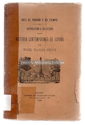 Imagen del vendedor de Ruiz de Padrn y su tiempo. Introduccin a un estudio sobre historia contemporanea de Espaa. a la venta por Llibreria Antiquria Delstres