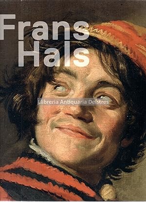 Immagine del venditore per Frans Hals. Catlogo. venduto da Llibreria Antiquria Delstres