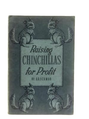 Bild des Verkufers fr Raising Chincillas for Profit zum Verkauf von World of Rare Books