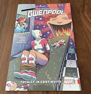 Gwenpool, the Unbelievable Vol. 3: Totally in Continuity (The Unbelievable Gwenpool)