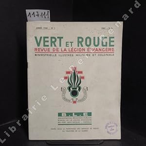 Imagen del vendedor de Vert & Rouge N 1 : La Lgion trangre au service de la France - Historique de la 13me Demi-Brigade - L'pope du Gnral Leclerc au Sahara - La marine au combat - Le R.M.L.E. perd son colonel - Les dbuts de Sidi-Bel-Abbes (la journe sanglante du 30 janvier 1845) - La charge de l'Azararis (10 juillet 1933) - Le Rgiment suisse de Waldner au service de la France (1673-1792) a la venta por Librairie-Bouquinerie Le Pre Pnard