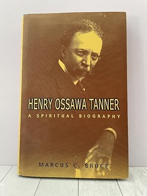 Seller image for Henry Ossawa Tanner: A Spiritual Biography (Lives & Legacies) for sale by PorterMonkey Books