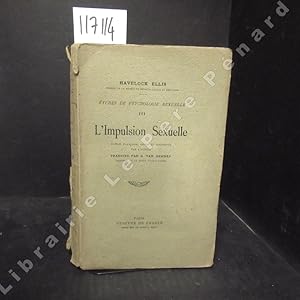 Imagen del vendedor de Etudes de psychologie sexuelle. Tome III : L'Impulsion Sexuelle a la venta por Librairie-Bouquinerie Le Pre Pnard