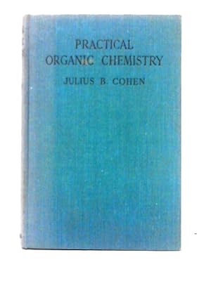 Imagen del vendedor de Practical Organic Chemistry a la venta por World of Rare Books