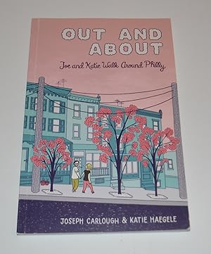 Seller image for Out and About: Joe and Katie Walk Around Philly for sale by Bibliomadness