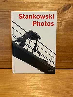 Photos. Stankowski. Hrsg. Stankowski-Stiftung. Mit Texten von Guido Magnaguagno und Karl Duschek....