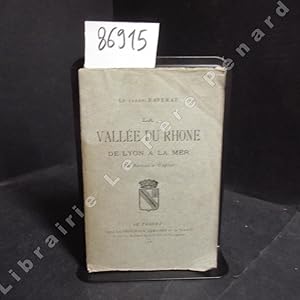 Imagen del vendedor de La Valle du Rhne de Lyon  la Mer (en bateau  vapeur) a la venta por Librairie-Bouquinerie Le Pre Pnard