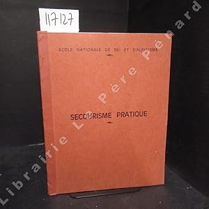 Seller image for Ecole Nationale de Ski et d'Alpinisme : Secourisme pratique for sale by Librairie-Bouquinerie Le Pre Pnard