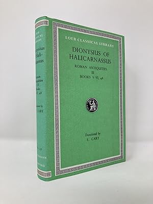 Image du vendeur pour Dionysius of Halicarnassus: Roman Antiquities, Volume III, Books V-VI, 48 (Loeb Classical Library No. 357) mis en vente par Southampton Books