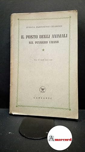 Seller image for Martinengo Cesaresco, Evelina. Il posto degli animali nel pensiero umano Milano Treves, 1914 for sale by Amarcord libri