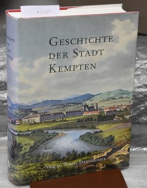 Bild des Verkufers fr Geschichte der Stadt Kempten - Im Auftrag der Stadt Kempten (Allgu) zum Verkauf von Antiquariat Hoffmann