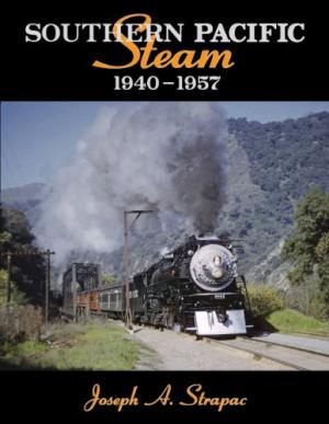 Seller image for Southern Pacific Steam 1940-1957 for sale by Martin Bott Bookdealers Ltd