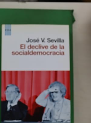 Imagen del vendedor de El declive de la socialdemocracia a la venta por Librera Alonso Quijano