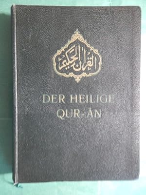 Seller image for Der Heilige Qur-an - Arabisch-Deutsch versehen mit einer ausfhrlichen Einfhrung for sale by Buchantiquariat Uwe Sticht, Einzelunter.