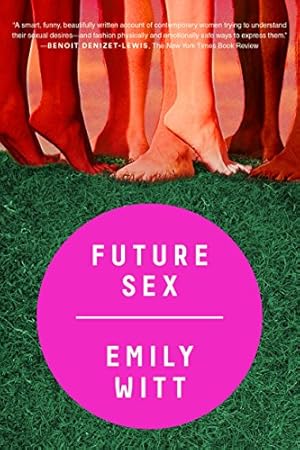 Bild des Verkufers fr Future Sex zum Verkauf von WeBuyBooks