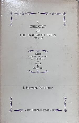 Bild des Verkufers fr A Checklist of the Hogarth Press, 1917-1938: With a Short History of the Press zum Verkauf von Object Relations, IOBA