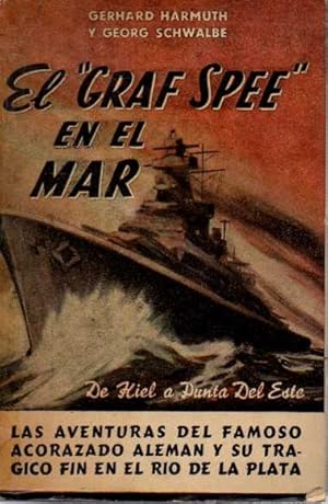 EL GRAF SPEE EN EL MAR (DE KIEL A PUNTA DEL ESTE).