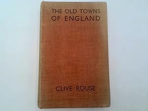 Seller image for The Old Towns of England for sale by Goldstone Rare Books