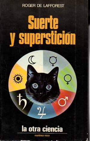 SUERTE Y SUPERSTICION.