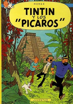 LAS AVENTURAS DE TINTÍN. TINTÍN Y LOS PÍCAROS.