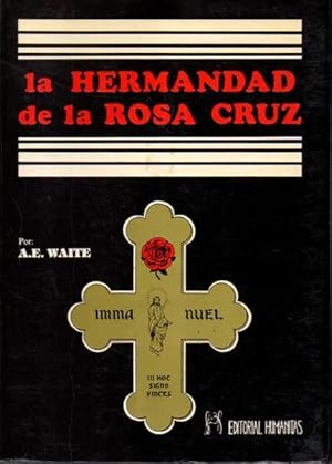 LA HERMANDAD DE LA ROSA CRUZ, DE LOS ARCHIVOS DEL HOGAR DEL ESPÍRITU SANTO EN SU HISTORIA EXTERNA...