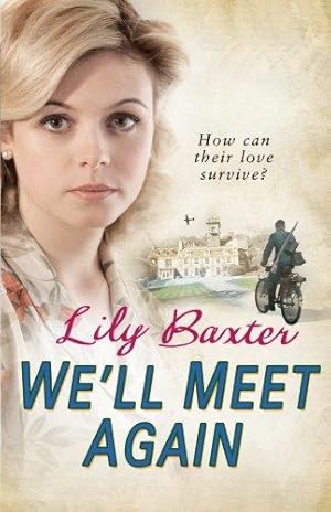 Image du vendeur pour We'll Meet Again mis en vente par WeBuyBooks 2