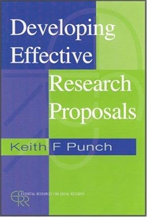Image du vendeur pour Developing Effective Research Proposals (Essential Resource Books for Social Research) mis en vente par WeBuyBooks