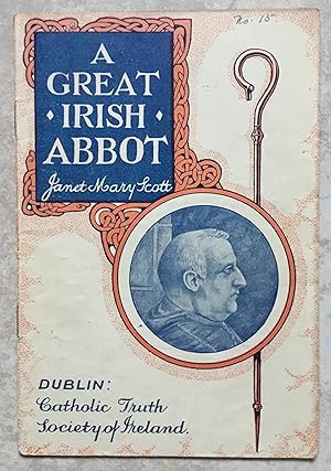 A Great Irish Abbot [Joseph Marmion]