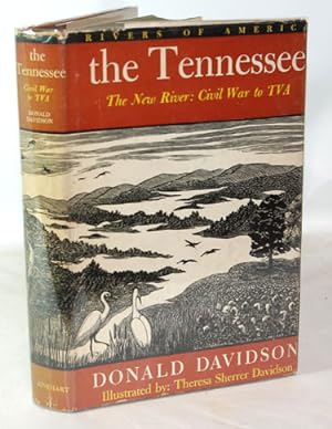 The Tennessee The New River: Civil War to TVA