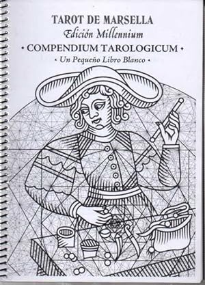 TAROT DE MARSELLA. EDICIÓN MILLENNIUM. COMPENDIUM TAROLOGICUM. UN PEQUEÑO LIBRO BLANCO.