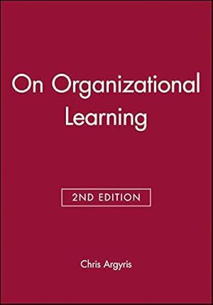 Bild des Verkufers fr On Organizational Learning, 2nd Edition zum Verkauf von WeBuyBooks