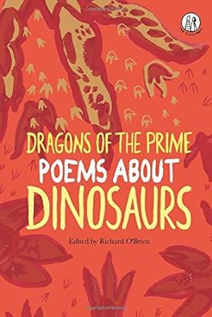 Immagine del venditore per Dragons of the Prime: Poems about Dinosaurs venduto da WeBuyBooks