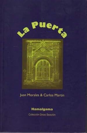 LA PUERTA. SECUNDUS INTROITUS APERTUS AD OCLUSSUM REGIS PALATIUM.