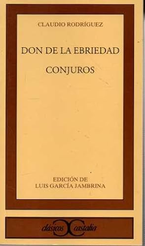 Bild des Verkufers fr DON DE LA EBRIEDAD. CONJUROS. zum Verkauf von Books Never Die
