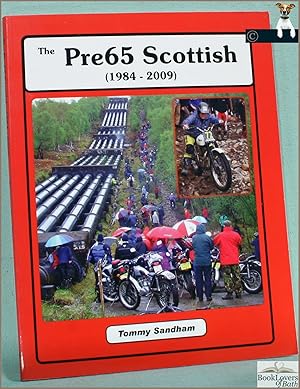 The Pre65 Scottish: 1984-2009