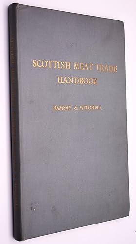 Imagen del vendedor de Scottish Meat Trade Handbook a la venta por Dodman Books