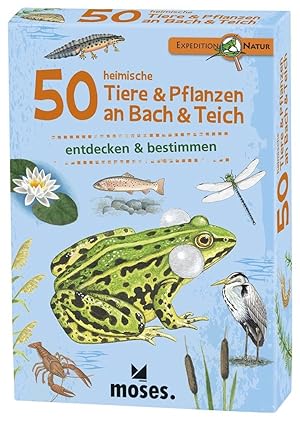 Bild des Verkufers fr 50 heimische Tiere & Pflanzen an Bach & Teich zum Verkauf von moluna