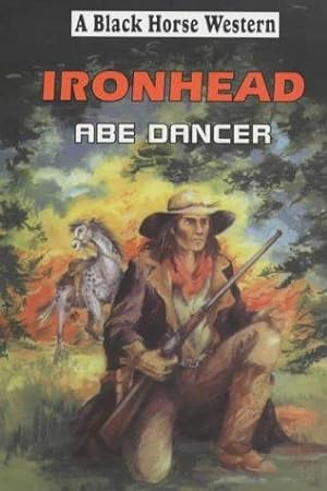 Imagen del vendedor de Ironhead (Black Horse Western) a la venta por WeBuyBooks