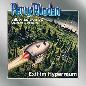 Imagen del vendedor de Perry Rhodan Silber Edition 52 - Exil im Hyperraum a la venta por moluna