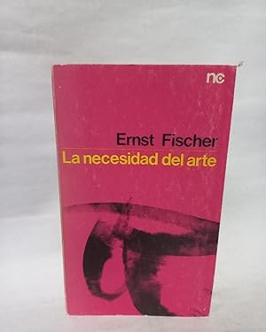 Imagen del vendedor de La Necesidad del Arte a la venta por Libros de Ultramar Alicante