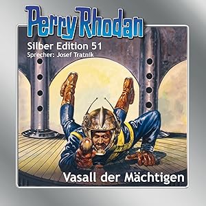 Imagen del vendedor de Perry Rhodan Silber Edition 51 - Vasall der Maechtigen a la venta por moluna