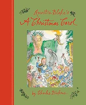 Image du vendeur pour Quentin Blake's A Christmas Carol: 2015 Edition mis en vente par WeBuyBooks