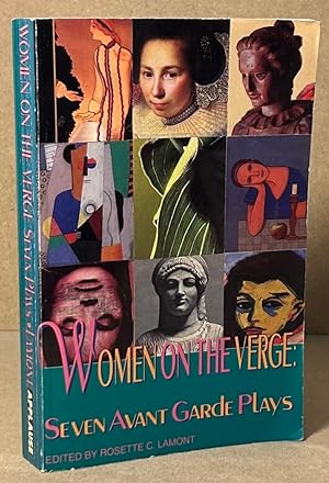 Bild des Verkufers fr Women on the Verge _ Seven Avant Garde Plays zum Verkauf von San Francisco Book Company
